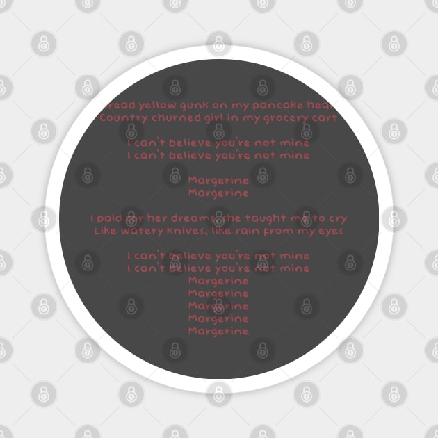 Sadgasm Margerine Lyrics Magnet by Tommymull Art 